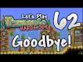 SAYING GOODBYE TO MY TERRARIA LET'S PLAY! | Let's Play Terraria 1.3.5
