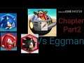 Sonic Plush Movie Vs Eggman Chapter Part 2