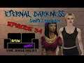 The Basement - Eternal Darkness Ep. 34 - Send in the Crew