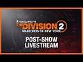 Tom Clancy's The Division 2: World Premiere Livestream | Post-show | Ubisoft [NA]
