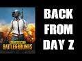 What's It Like To Play PUBG After Playing DAY Z ? (PS4)