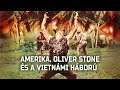 Amerika, Oliver Stone és a vietnámi háború