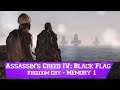 Assassin's Creed IV: Black Flag - Freedom Cry - Memory 1