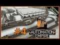 Automation Empire:Maximální produkce?! #4 CZ