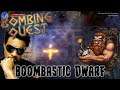 Bombing Quest - Boombastic Dwarf