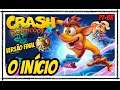 Crash Bandicoot 4  It's About Time - O Início de Gameplay, em Português PT-BR Versão Final Xbox One