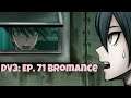 Danganronpa V3: Killing Harmony Ep. 71 Bromance