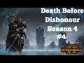 Death Before Dishonour, Season 4 #4. Warhammer Total War Tournament Live Stream