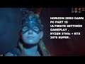 Horizon Zero Dawn PC Part 10 Ultimate Quality Settings Gameplay RTX 2070 Super + Ryzen 7 3700x