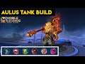 HOW TO PLAY AULUS TANK BUILD MOBILE LEGENDS BANG BANG