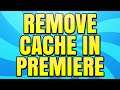 How to Remove Cached Data in Premiere Pro CC (Delete Media Cache Files)