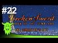 Let's Play Broken Sword: Shadow of the Templars (Blind) - Part 22