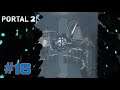 Let's Play Portal 2 - Part 18: Lethal Moment