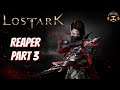 LOST ARK Gameplay (RU) - Reaper - Part 3 (no commentary)