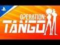 Operation: Tango | Reveal Trailer | PS4