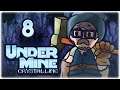 PYROMANCER RUN (EVERYTHING'S ON FIRE)! | Let's Play UnderMine | Part 8 | Crystalline Update Gameplay