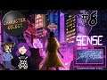 Sense: A Cyberpunk Ghost Story Part 8 - When Dolls Attack - CharacterSelect