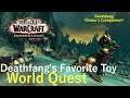 Shadowlands-Deathfang's Favorite Toy-World Quest