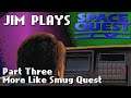 Space Quest IV - Part Three: More Like Smug Quest