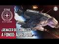 Star Citizen A FONDO: ALPHA 3.14 | Primer Sistema Estelar Completado | en Español