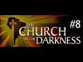The Church in the Darkness #8 - Español PS4 HD - Séptimo final distinto y trofeo de documentos!