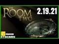 What Have I Unleashed?!? | The Room Two | 02.05.21