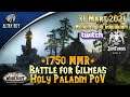WoW Shadowlands Türkçe +1750 MMR - Holy Paladin PoV - Battle for Gilneas - Montford'un Günlükleri