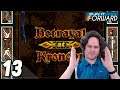 Betrayal at Krondor Ep13 || Play it Forward