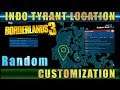 Borderlands 3 - Indo Tyrant Spawn Location Random Customization drop