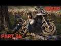 Days Gone Lets Play Part 26 ‘I’ve Pulled Weeds Before'