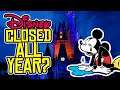 Disney Planning for Walt Disney World to Stay Closed ALL YEAR?!