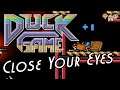 Duck Game Gameplay #143 : CLOSE YOUR EYES | 3 Player