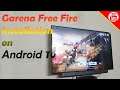 How to install Garena Free fire on Android Tv