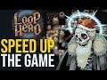 Loop Hero | How to SPEED up the Game drastically!