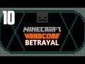 Minecraft Hardcore: Betrayal [10] Right Behind You