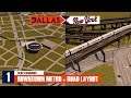 New Beginnings: Metro + Road Layout [Cities: Skylines, Dallas X New York Series, Ep.1]