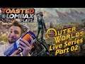 Outer Worlds - Part 02 - Can we get off planet?