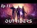 Outriders: Resolviendo algunas preguntas - Ep 11