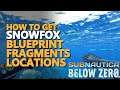 Snowfox Subnautica Below Zero Blueprint Locations