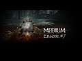 The Medium | Episode #7 | Let's Play | No Commentary