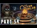 The Outer Worlds Playthrough Part 54 - MUTINY!