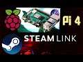 Using Your Raspberry Pi 4 As A Steam Link Device 2020 - Streaming PC Games