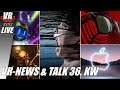 VR News [Deutsch] & Talk 36-2021 Live / Gewinnspiel Madrid Noir 3x Oculus Quest / Quest