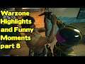 Warzone Highlights and Funny Moments 8