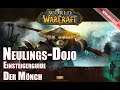 Welche Klasse soll ich spielen - Mönch - Neulings Dojo Anfängerguide World of Warcraft