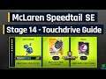 Asphalt 9 | McLaren Speedtail Special Event | Stage 14 - Touchdrive Guide