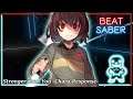 Beat Saber - Undertale - Stronger Than You -Chara Response-