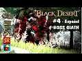 Black Desert online #4 Gameplay español - BOSS GIATH | SeriesRol