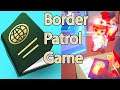 Border Patrol I Became A Border Patrol Officer Gameplay Android iOS