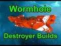 Destroyer Builds with Wormhole Focus - !giveaway - EVE Online